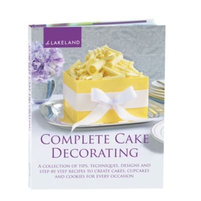 Lakeland Complete Cake Decorating Book Lakeland