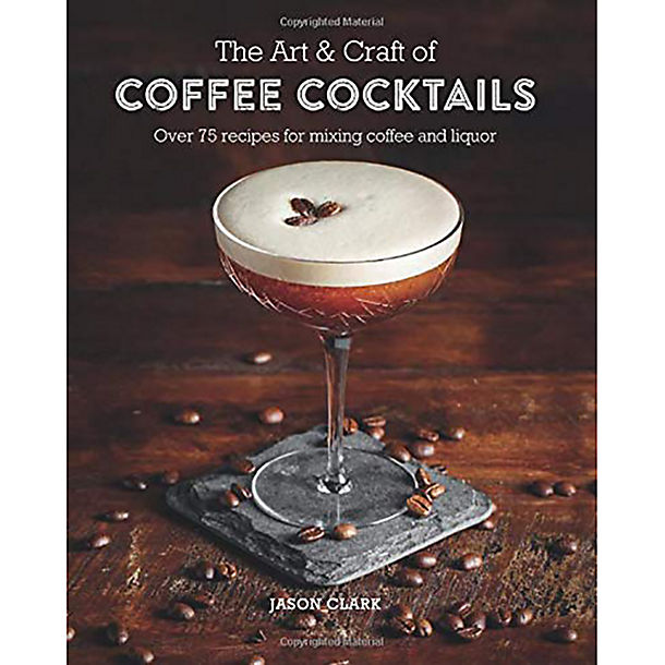 The Art & Craft of Coffee Cocktails Book image(1)
