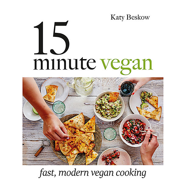 15-Minute Vegan Cook Book – Fast Modern Vegan Cooking image(1)